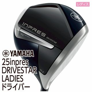 25inpres DRIVESTAR LADIESドライバー【ELDIO for Yamaha TM-325D】
