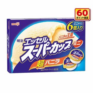明治 エッセル スーパーカップ ミニ各種 各6コ入 各1点